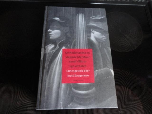 Joost Zwagerman - De Nederlandse en Vlaamse Literatuur Vanaf, Boeken, Literatuur, Zo goed als nieuw, Verzenden