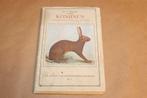 Konijnen — Verzorging & Teelt — Vintage Boek 1941, Boeken, Dieren en Huisdieren, Ophalen of Verzenden, Gelezen