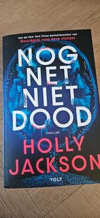 Nog Niet Niet Dood - Holly Jackson Thriller, Boeken, Ophalen of Verzenden, Zo goed als nieuw, Holly Jackson, Nederland