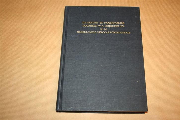De carton- en papierfabriek voorheen W.A. Scholten...., Boeken, Geschiedenis | Stad en Regio, Gelezen, Ophalen of Verzenden