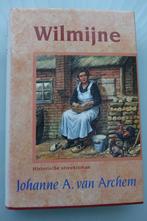 Johanne A. van Archem, Wilmijne, Boeken, Romans, Nieuw, Ophalen of Verzenden, Nederland