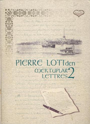 Lettres inédites de Pierre Loti; Mektuplar; + CD; 2002 beschikbaar voor biedingen