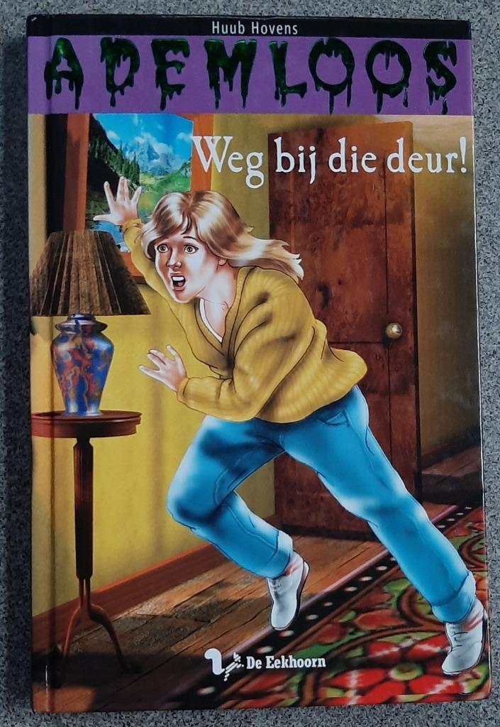 Ademloos - Weg bij die deur - Huub Hovens, Boeken, Kinderboeken | Jeugd | 10 tot 12 jaar, Zo goed als nieuw, Ophalen of Verzenden