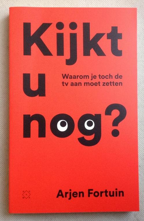 Kijkt u nog? Waarom je toch de tv aan moet zetten, Boeken, Essays, Columns en Interviews, Zo goed als nieuw, Eén auteur, Verzenden
