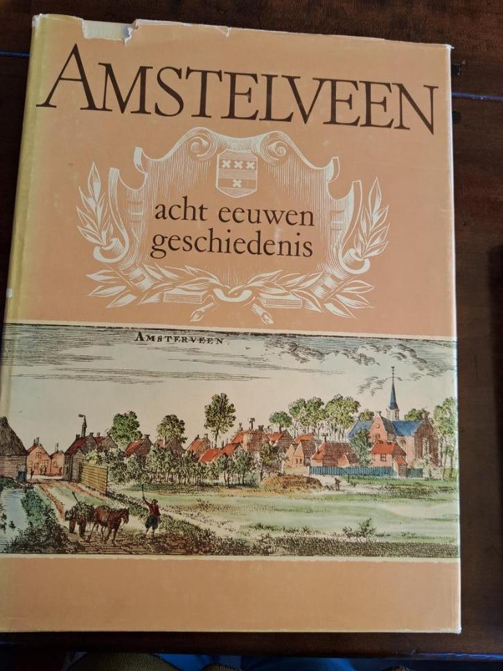 Amstelveen, 8 eeuwen geschiedenis, Boeken, Geschiedenis | Vaderland, Ophalen of Verzenden