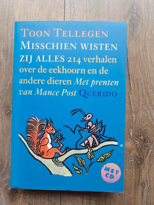 Toon Tellegen - Misschien wisten zij alles, Boeken, Kinderboeken | Jeugd | onder 10 jaar, Sprookjes, Ophalen of Verzenden