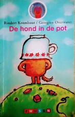 De Hond In De Pot, Gelezen, 5 of 6 jaar, Fictie algemeen, Ophalen of Verzenden