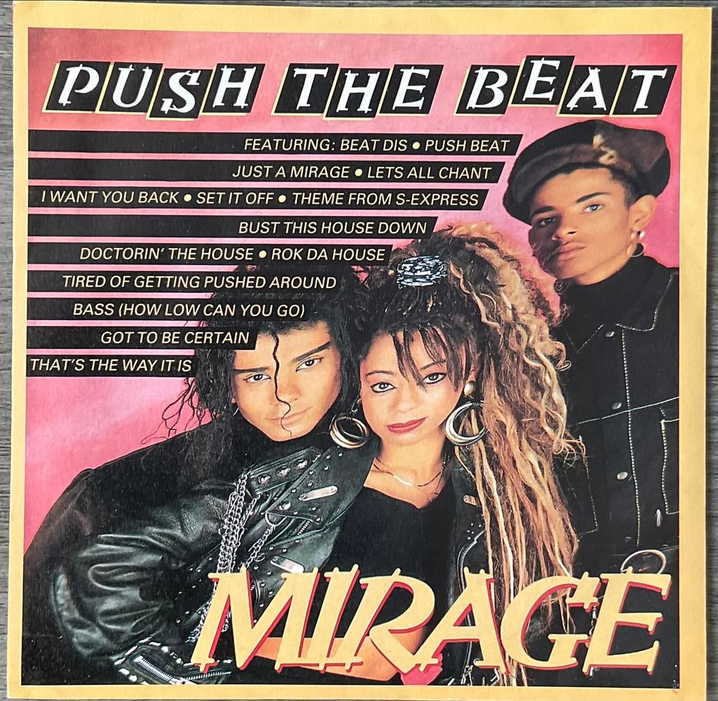 MIRAGE - Push the beat (NL’88) ALS NIEUW (UKop67), Verzenden