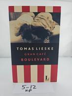 Gran Café Boulevard - Tomas Lieske, Ophalen of Verzenden, Zo goed als nieuw, Tomas Lieske, Eén auteur