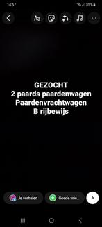 Gezocht 2 paards paardenwagen, Ophalen