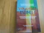 Veranderkunst, Ophalen, Nieuw