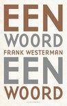 Frank Westerman Een woord Een woord paperback als nieuw 2,50, Boeken, Ophalen of Verzenden, Zo goed als nieuw
