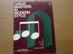 GREAT MASTERS IN MODERN STYLE --VOOR ORGEL/KEYBOARD, Ophalen of Verzenden, Gebruikt, Orgel