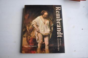 Gary Schwartz - Rembrandt zijn leven, zijn schilderijen