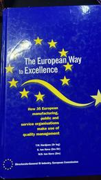 The European Way to Excellence: How 35 European Manufacturin, Ophalen of Verzenden, Zo goed als nieuw