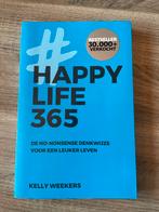 Happy Life 365 - Kelly Weekers, Ophalen of Verzenden, Zo goed als nieuw, Overige onderwerpen, Kelly Weekers