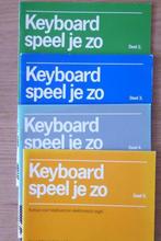 4 exemplaren: Keyboard speel je zo, deel 2,3,4 en 5, Verzenden, Les of Cursus, Zo goed als nieuw, Keyboard