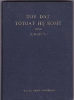 Wisse, G.jr. - Doe dat totdat HIJ komt (wenken mbt H.Avondm), Ophalen of Verzenden, Gelezen, Wisse, G.jr., Christendom | Protestants