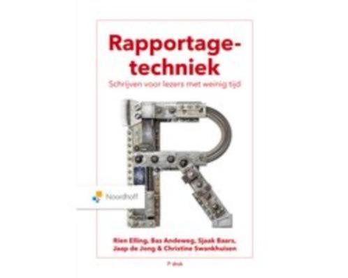 Rapportagetechniek 9789001078560, Boeken, Studieboeken en Cursussen, Zo goed als nieuw, HBO, Beta, Verzenden