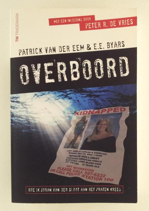 Eem, Patrick van der / Byars, E.E. - Overboord, Boeken, Biografieën, Gelezen, Verzenden
