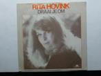 Rita Hovink. Draai je om. / De oude ster., Gebruikt, 7 inch, Single, Ophalen of Verzenden