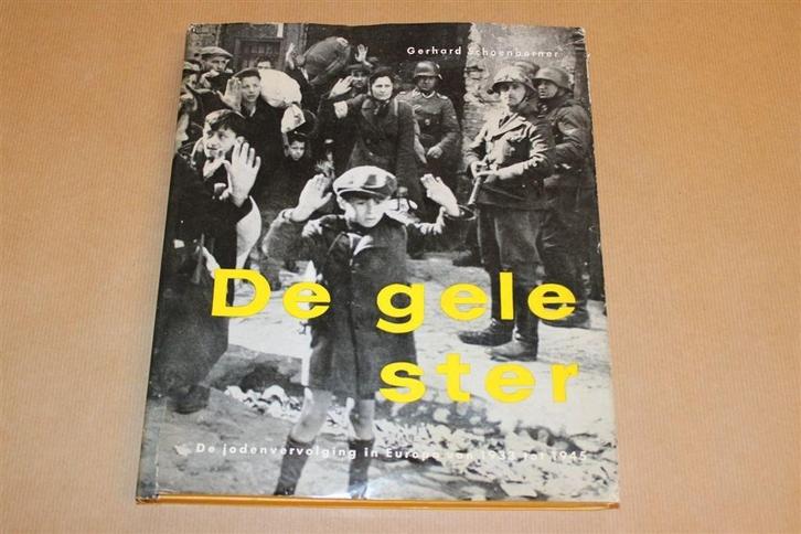 Gele Ster [1961] — Jodenvervolging in Europa — Fotodocument, Boeken, Oorlog en Militair, Gelezen, Tweede Wereldoorlog, Ophalen of Verzenden