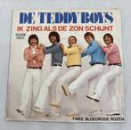 DE TEDDY BOYS Ik zing als de zon schijnt / Twee bloedrode ro, Cd's en Dvd's, Vinyl Singles, Verzenden, Zo goed als nieuw, Nederlandstalig