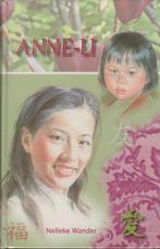 Anne-Li Nelleke Wander 9789055514601, Ophalen of Verzenden, Zo goed als nieuw, Nelleke Wander