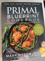 Primal Blueprint Cookbook - Mark Sisson, Hoofdgerechten, Ophalen of Verzenden, Zo goed als nieuw, Gezond koken