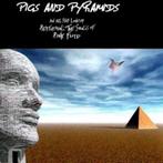 CD: Pink Floyd - Pigs And Pyramids - An All Star Lineup, Cd's en Dvd's, Ophalen of Verzenden, Zo goed als nieuw, Progressive