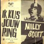 Milly Scott - Ik Kus Jouw Ring (Faded Love) 1963, Nederlandstalig, Gebruikt, Ophalen of Verzenden