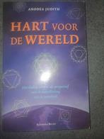 Anodea Judith - Hart voor de wereld, Boeken, Gelezen, Achtergrond en Informatie, Spiritualiteit algemeen, Ophalen of Verzenden
