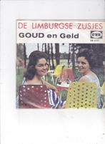Single De Limburgse Zusjes - Goud en geld, Cd's en Dvd's, Nederlandstalig, Ophalen of Verzenden, Zo goed als nieuw