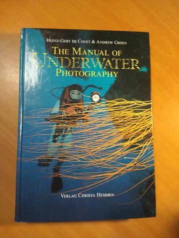The Manual of Underwater Photography. Couet, Heinz-Gert de beschikbaar voor biedingen