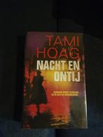 Nacht en ontij - Tami Hoag, Boeken, Thrillers, Gelezen, Ophalen of Verzenden, Nederland