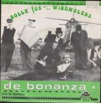 BOLLE JOS en de WINDMOLENS  --  DE  BONANZA, Cd's en Dvd's, Vinyl Singles, Nederlandstalig, 7 inch, Zo goed als nieuw, Single