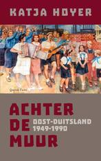 Katja Hoyer  - Achter de muur, Boeken, 20e eeuw of later, Verzenden, Zo goed als nieuw, Katja Hoyer
