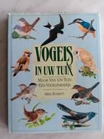 VOGELS IN UW TUIN   Maak Van Uw Tuin Een Vogelparadijs, Boeken, Natuur, Ophalen of Verzenden, Zo goed als nieuw, Vogels