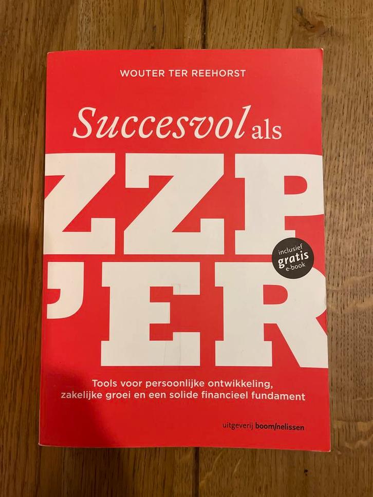 Succesvol als ZZP'er - Wouter ter Reehorst, Boeken, Economie, Management en Marketing, Nieuw, Management, Ophalen of Verzenden