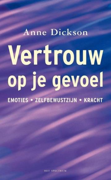 Vertrouw op je gevoel - Anne Dickson beschikbaar voor biedingen