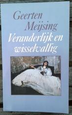Geerten Meijsing - Veranderlijk en wisselvallig, Ophalen of Verzenden, Gelezen, Geerten Meijsing, Nederland