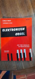 Carlo West - Leerboek voor Elektronisch Orgel, Muziek en Instrumenten, Orgel, Gebruikt, Overige genres, Les of Cursus
