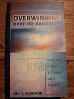 Neil T. Anderson - Overwinning over de duisternis, Boeken, Ophalen of Verzenden, Zo goed als nieuw, Neil T. Anderson