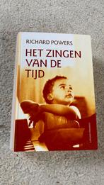 Richard Powers - Het zingen van de tijd, Ophalen of Verzenden, Zo goed als nieuw, Nederland, Richard Powers
