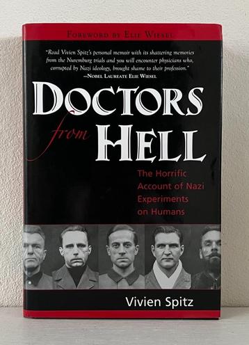 Doctors from Hell: The Horrific Account of Nazi Experiments 