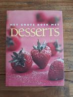 Desserts: Het Grote Boek Met..., Ophalen of Verzenden, Gelezen, Taart, Gebak en Desserts