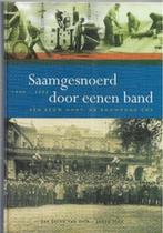 Jan Jacob van Dijk Saamgesnoerd door een band, Ophalen of Verzenden, Zo goed als nieuw