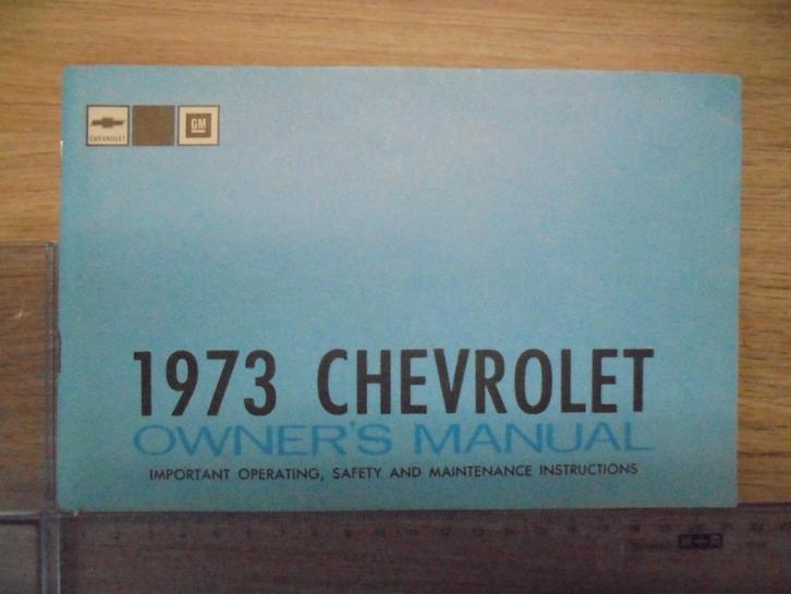 1973 Chevrolet. First edition, original Owner's Manual., Auto diversen, Handleidingen en Instructieboekjes, Ophalen of Verzenden