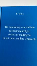 R. Ortlep De aantasting van stabiele bestuursrechtelijke……, Overige wetenschappen, Nieuw, Ophalen of Verzenden, R. Ortlep