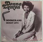 donna lynton - boomerang, Cd's en Dvd's, Vinyl Singles, Ophalen of Verzenden, Zo goed als nieuw, 7 inch, Single